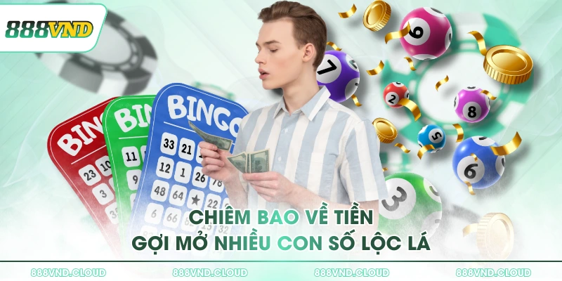 Mơ thấy tiền dự báo con số tài lộc theo gốc nhìn tâm linh 3 Chiêm bao về tiền gợi mở nhiều con số lộc lá