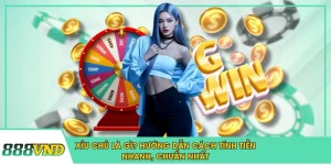 Xỉu Chủ Là Gì? Hướng Dẫn Cách Tính Tiền Nhanh, Chuẩn Nhất